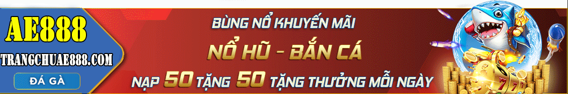 BẮN CÁ - QUAY HỦ
